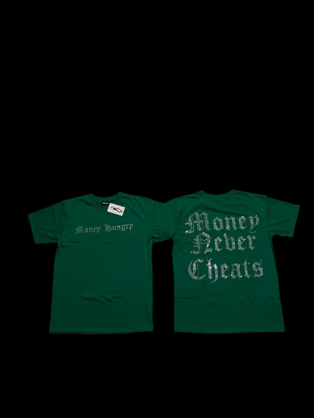 Money Hungry Green Shirt